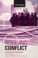 Resolving Conflict: A Practical Approach 0195517539 Book Cover