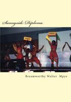 Sunnyside Diploma 1463796234 Book Cover