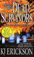 The Dead Survivors (A Mars Bahr Mystery) 0312983247 Book Cover