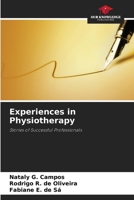 Experiences in Physiotherapy 6209596916 Book Cover