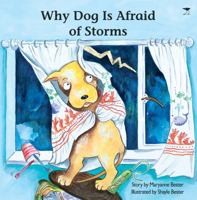 Why Dog Is Afraid of Storms 1431402192 Book Cover