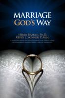 Marriage God's Way 0964874385 Book Cover