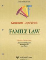 Casenote Legal Briefs: Family Law - Keyed to Wadlington & O'Brien 0735561605 Book Cover