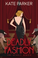 Deadly Fashion 0996483195 Book Cover