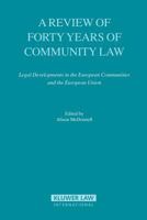 Review of Forty Years of Community Law: Legal Developments in the European Communities 9041123261 Book Cover