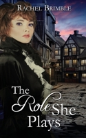 The Role She Plays 1509257136 Book Cover