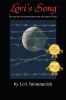 Lori's Song: The True Story of an American Woman Held Captive in Iran 1432738291 Book Cover