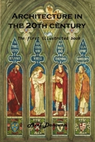 Architecture in the 20th century: The first illustrated book 1803102276 Book Cover