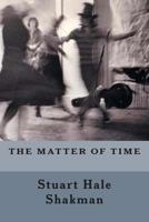 The Matter of Time 1497539633 Book Cover