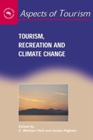 Tourism, Recreation and Climate Change 1845410041 Book Cover