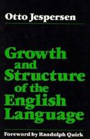 Growth and Structure of the English Language 0226398773 Book Cover