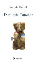 Der letzte Tanzbär 3748214685 Book Cover