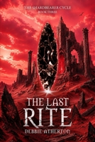 The Last Rite 1764653475 Book Cover
