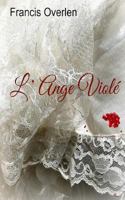 L' Ange Viol� 1497560802 Book Cover