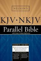 Holy Bible: The KJV Parallel Bible Commentary