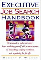 Executive Job Search Handbook 1564146626 Book Cover