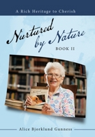 Nurtured by Nature : Book Ii 1664208755 Book Cover