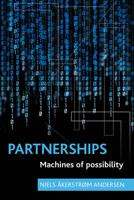 Partnerships: Machines of possibility 1847420265 Book Cover
