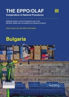 The Eppo/Olaf Compendium of National Procedures: Bulgaria: Desktop Codes on the Procedural Law of the Member States with Annotations by National Experts 3832558101 Book Cover