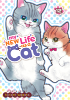 My New Life as a Cat Vol. 12 B0F5PHLZWG Book Cover