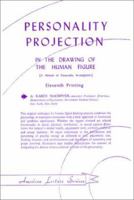 Personality Projection in the Drawing of the Human Figure (A Method of Personality Investigation) 0398011842 Book Cover