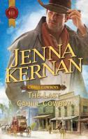 The Last Cahill Cowboy 0373296754 Book Cover