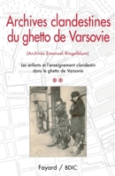 Archives clandestines du ghetto de Varsovie - Tome 2 2213632138 Book Cover