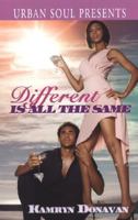 Different Is All The Same 1599830388 Book Cover