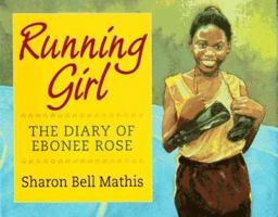 Running Girl: The Diary of Ebonee Rose 0152006745 Book Cover