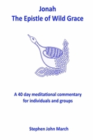 Jonah: The Epistle of Wild Grace 1291945962 Book Cover