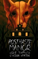 Posthaste Manor 1959790943 Book Cover
