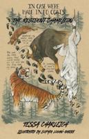 The Resident Chameleon (In Case We're Made into Coats) null Book Cover