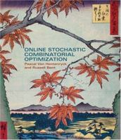 Online Stochastic Combinatorial Optimization 0262220806 Book Cover