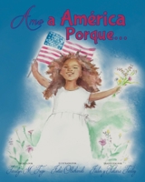 Amo a América Porque... 1960137662 Book Cover