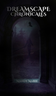 Dreamscape Chronicals: Blood Born Queen, Hellfire, Smoked In B0FFDTCGWJ Book Cover