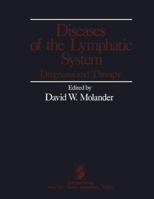 Diseases of the Lymphatic System: Diagnosis and Therapy 0387908501 Book Cover