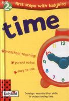 First Steps: Time (First Steps with Ladybird S.) 0721422756 Book Cover