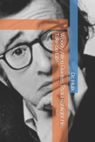 Woody Allen Quotes That Highlight His Take on Life B08R7VM5VH Book Cover