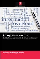 A imprensa escrita: Obstáculos ao aparecimento de jornais em Kisangani 6203269050 Book Cover
