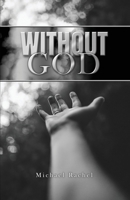 Without God 1638678553 Book Cover