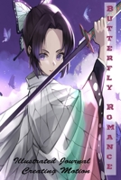 Butterfly Romance - Illustrated Journal - Creating Motion B08FP7P5HF Book Cover