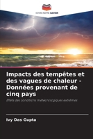 Impacts des tempêtes et des vagues de chaleur - Données provenant de cinq pays (French Edition) 6208356784 Book Cover
