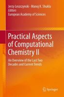 Practical Aspects of Computational Chemistry II: An Overview of the Last Two Decades and Current Trends 940079939X Book Cover