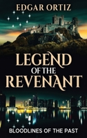 Legend of the Revenant: Bloodlines of the Past B0GPX5CQ96 Book Cover