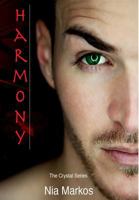 Harmony (The Crystal Series) Book Three 1549532332 Book Cover