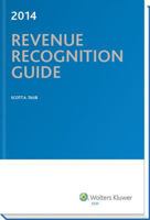 Revenue Recognition Guide 2014 0808035576 Book Cover