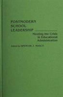 Postmodern School Leadership 0275945650 Book Cover