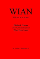 WIAN "Whats In A Name" 1387103539 Book Cover