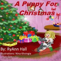 A Puppy For Christmas 1502544326 Book Cover