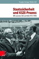 Staatssicherheit Und Ksze-Prozess: MFS Zwischen sed Und KGB (1972-1989) 3525310692 Book Cover